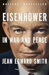Eisenhower in War and Peace