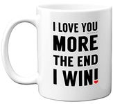 Anniversary Mug - I Love You More The End I Win Mug - Valentines Mug for Him or Her, Perfect Present Gifts for Boyfriends Girlfriends, I Love You Gifts, Husband Wife Gifts for Valentines Day