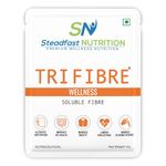 Steadfast Nutrition Tri Fibre | Clear Soluble Fiber Supplement for Healthy Gut & constipation relief | Gluten Free | Prebiotics | Unflavoured | 240g (Pack of 30 Sachets)