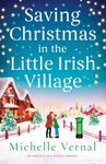 Saving Christmas in the Little Irish Village: An addictive cozy holiday romance