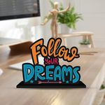 Artvibes Wooden Idols and Figurine Follow Your Dreams Motivational Quote Table Decor for Office Desk, Home Decor Item, Living Room, Bedroom, Modern Art Wood Showpieces Decorative Gift (SP_1112)