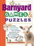 Barnyard Games & Puzzles: 100 Mazes, Word Games, Picture Puzzles, Jokes & Riddles, Brainteasers, and Fun Activities for Kids by Hovanec, Helene, Merrell, Patrick (2006) Paperback