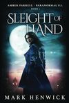 Sleight of Hand: An Amber Farrell Novel