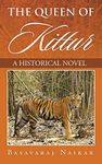 The Queen of Kittur: A Historical Novel