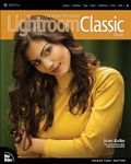 Adobe Photoshop Lightroom Classic Book, The (Voices That Matter)