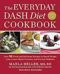 The Everyday DASH Diet Cookbook: Ov
