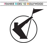 The Essential Frankie Goes To Hollywood