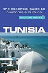 Tunisia - Culture Smart!: The Essen