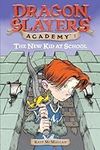 The New Kid at School (Dragon Slaye