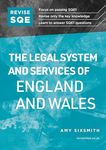 REVISE SQE The Legal System and Services of England and Wales | Revision Guides for SQE1 | Solicitor’s Qualifying Exam | Up to date with 2024 Specification: SQE1 Revision Guide 2nd ed