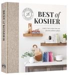 Best of Kosher Cookbook: Iconic and New Recipes from your Favorite Cookbook Authors