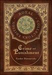 Crime and Punishment (Royal Collector's Edition) (Case Laminate Hardcover with Jacket)