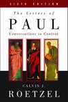 The Letters of Paul, Sixth Edition: Conversations in Context