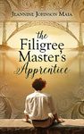 The Filigree Master's Apprentice: A novel of 19th-century Portugal