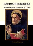 Summa Theologica Complete in a Single Volume