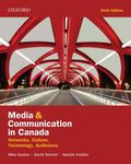 Media and Communication in Canada: Networks, Culture, Technology, Audience