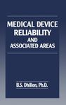 Medical Device Reliability and Associated Areas