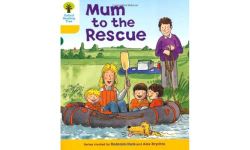 Oxford Reading Tree: Level 5: More Stories B: Mum to Rescue (Oxford Reading Tree, Biff, Chip and Kipper Stories New Edition 2011)