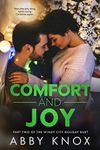 Comfort and Joy (The Windy City Holiday Duet Book 2)