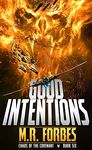 Good Intentions (Chaos of the Covenant Book 6)