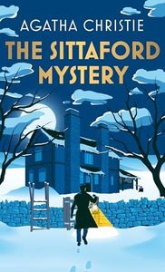 The Sittaford Mystery [Special Edition]: A gripping and suspenseful murder mystery from the Sunday Times bestselling Queen of Crime