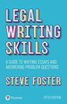 Legal Writing Skills: A guide to writing essays and answering problem questions