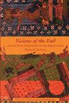 Visions of the End: Apocalyptic Traditions in the Middle Ages