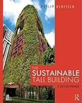 The Sustainable Tall Building: A De