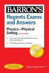 Regents Exams and Answers Physics Physical Setting Revised Edition