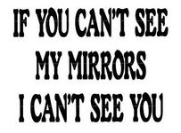 If You Can't See My Mirrors I Can't See You Funny Bumper Sticker Car Van Bike Sticker Decal Free P&P