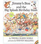 Jimmy's Boa and the Big Splash Birthday Bash[ JIMMY'S BOA AND THE BIG SPLASH BIRTHDAY BASH ] By Noble, Trinka Hakes ( Author )Oct-06-1993 Paperback