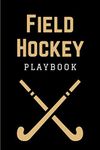 Field Hockey Playbook: Practical Fi