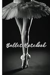Ballet Notebook: Glossy Ballet Them