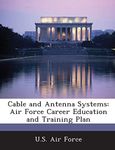 Cable and Antenna Systems: Air Forc