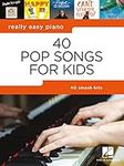 40 Pop Songs for Kids: Really Easy 