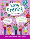 Easy French for Children 2 (Easy French for Children - Activity Books)