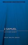 2 Samuel: Out of Every Adversity (Focus on the Bible)