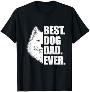 Best Dog Dad Ever Samoyed Cadeau Propriétaires De Chiens T-Shirt