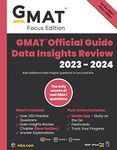 GMAT Official Guide Data Insights Review 2023-2024, Focus Edition: Includes Book + Online Question Bank + Digital Flashcards + Mobile App