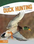 Duck Hunting (The Outdoors (Set of 8))