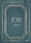 Job - Bible Study Book: A Story of 