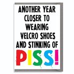 Funny Birthday Card, For Him, Her, Bestie, Insult Humour Friend Colleague Family Rude - Velcro Slippers C226