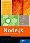 Node.js: The Comprehensive Guide to Server-Side JavaScript Programming (Rheinwerk Computing)