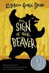 The Sign of the Beaver: A Newbery Honor Award Winner