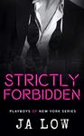 Strictly Forbidden: A Billionaire Secret Baby Romance (Playboys of New York Book 2)