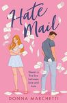 Hate Mail: If you love The Hating Game and Icebreaker you’ll love this enemies to lovers romcom!