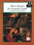 Blues Classics for Acoustic Guitar