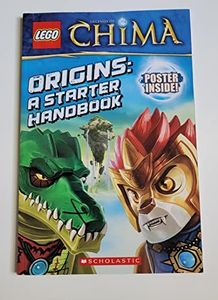 Lego(r) Legends of Chima: Origins: A Starter Handbook