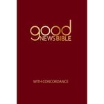 Good News Bible With Concordance