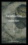 The Adventure Collection: Treasure Island, The Jungle Book, Gulliver's Travels, White Fang, The Merry Adventures of Robin Hood